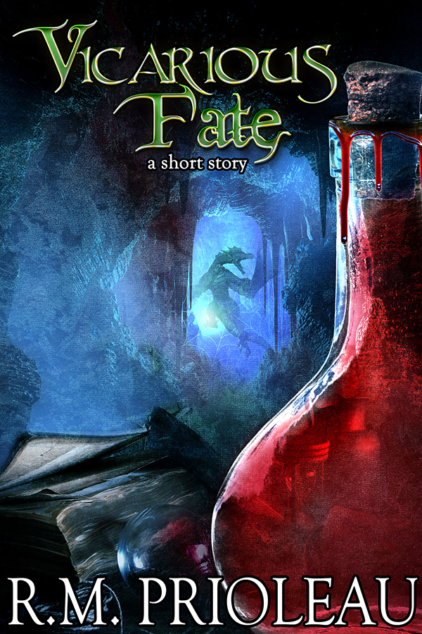 Vicarious Fate by R.M. Prioleau